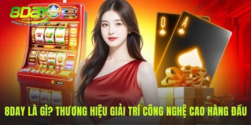 8DAY thể hiện đẳng cấp quốc tế qua công nghệ vượt trội