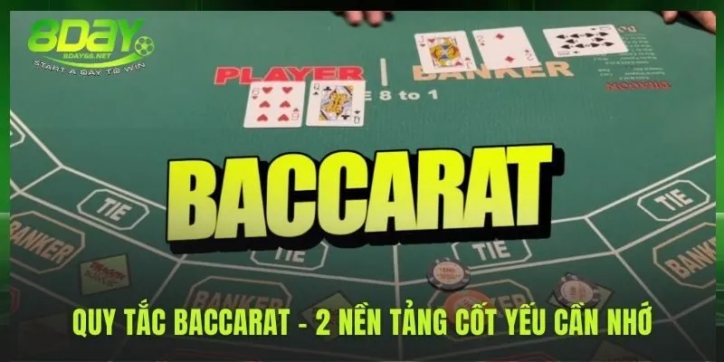Cách chơi baccarat bắt đầu từ quy tắc tính điểm và cửa cược